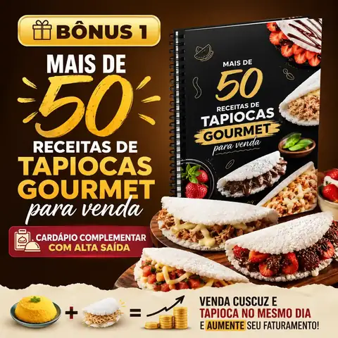 Bônus 01 — +50 Receitas de Tapiocas Gourmet